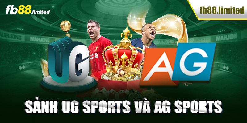 Sảnh UG Sports và AG Sports